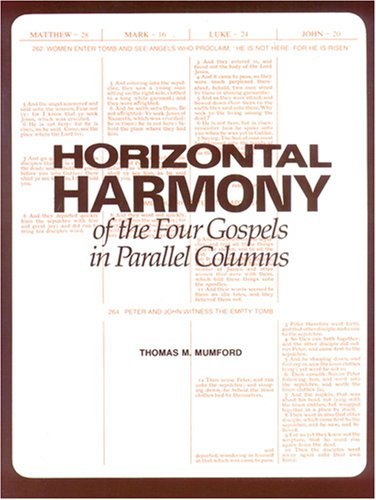 Horizontal Harmony of the Four Gospels in Parallel Columns: King James Version M