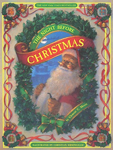 The Night Before Christmas [Hardcover] Clement C. Moore and Christian Birmingham