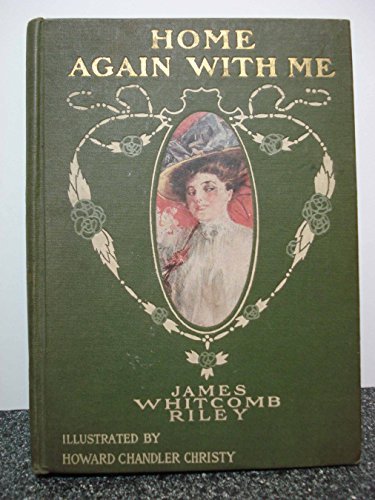HOME AGAIN WITH ME. Drawings by Chandler Christy. Decorations by Franklin Booth.