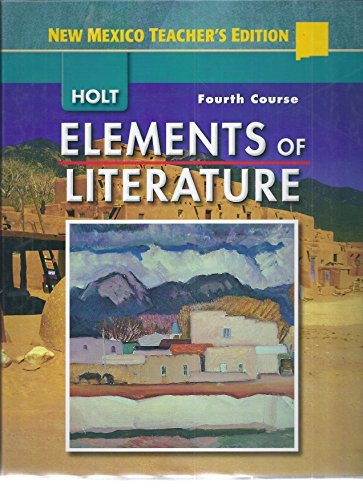 Elements of Literature, Grade 10, 4th Course, Annotated Teacher's Edition [Hardc
