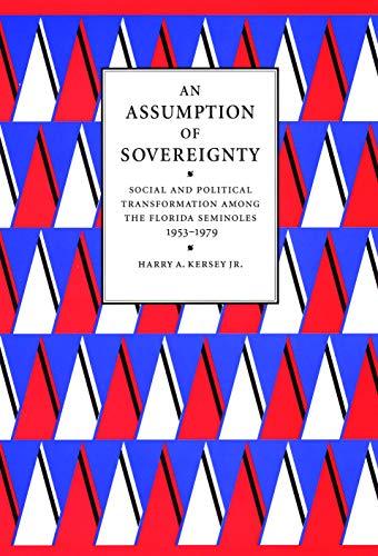An Assumption of Sovereignty: Social and Political Transformation among the Flor