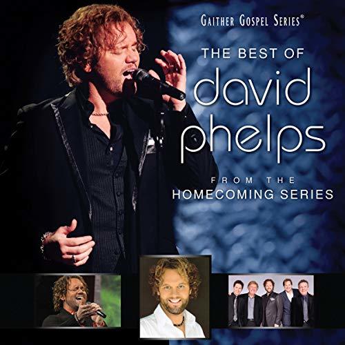 The Best Of David Phelps [Audio CD] David Phelps