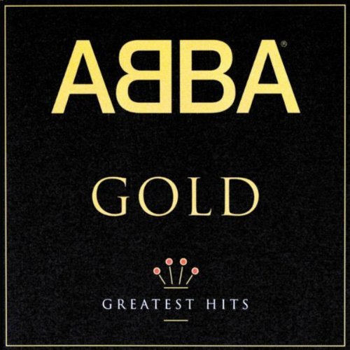 Abba Gold: Greatest Hits [Audio CD] ABBA