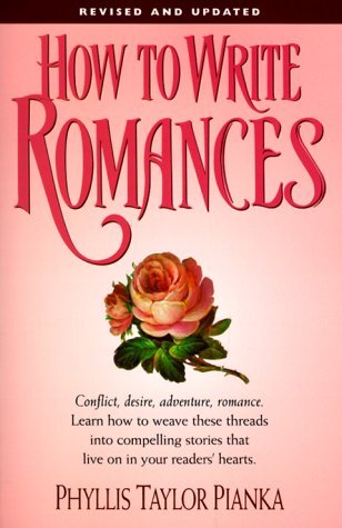 How to Write Romances Pianka, Phyllis Taylor