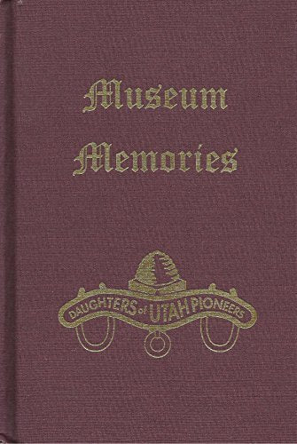 Museum Memories, Volume 6 [Hardcover] Mary Porter Baranowsky Harris and Lavina F