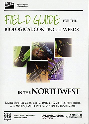Field Guide for the Biological Control of Weeds in the Northwest [Spiral-bound]