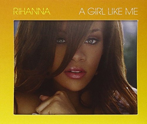 A Girl Like Me [Audio CD] Rihanna