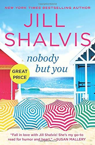 Nobody But You [Paperback] Shalvis, Jill