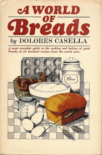 A World of Breads Dolores Casella