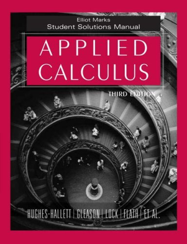 Applied Calculus, Student Solutions Manual Hughes-Hallett, Deborah; Lock, Patti