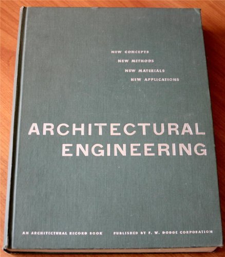 Architectural Engineering: New Concepts, New Methods, New Materials, New Applica