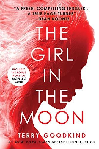 The Girl in the Moon [Paperback] Goodkind, Terry
