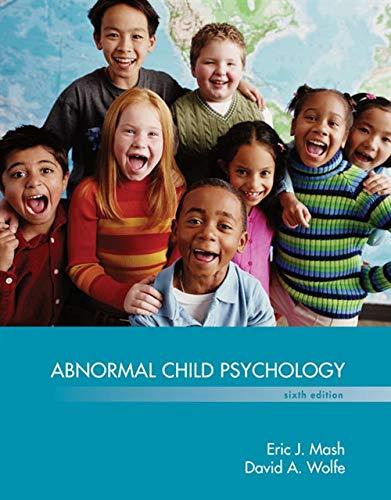 Abnormal Child Psychology Mash, Eric J and Wolfe, David A