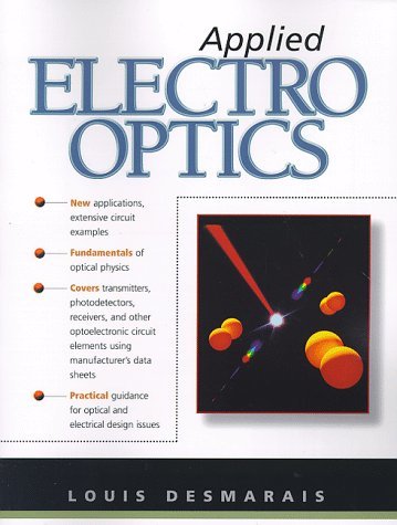Applied Electro Optics [Paperback] Desmarais, Louis