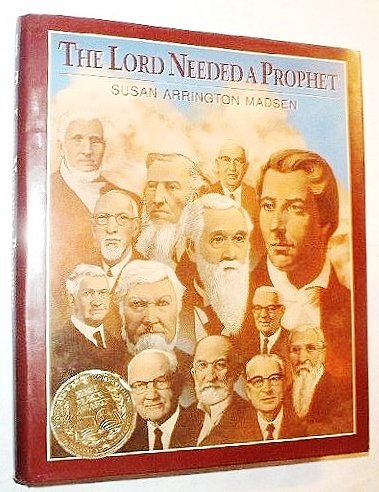 Lord Needed a Prophet [Hardcover] Susan Arrington Madsen
