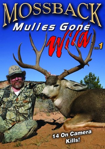 Mossback Mulies Gone Wild 1 ~ Mule Deer Hunting DVD NEW [DVD]