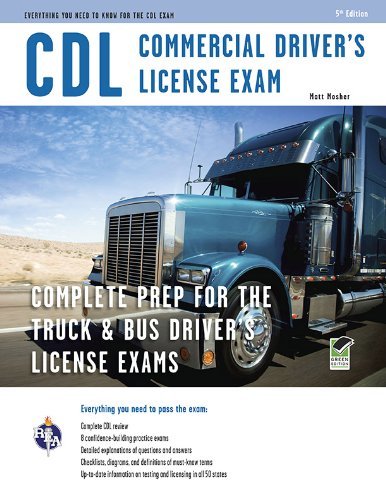 CDL - Commercial Driver's License Exam (CDL Test Preparation) Editors of REA and