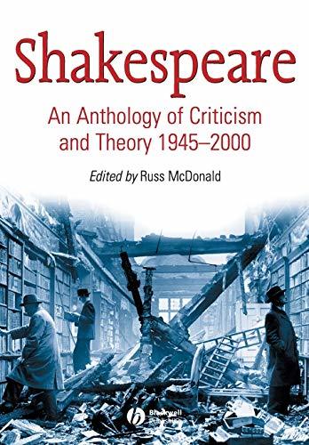 Shakespeare: An Anthology of Criticism and Theory 1945-2000 [Paperback] McDonald