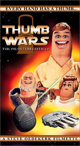 Thumb Wars - The Phantom Cuticle [VHS] [VHS Tape]