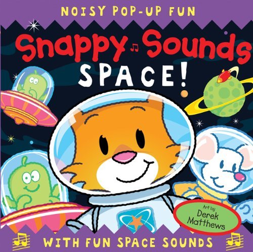 Snappy Sounds: Space! Matthews, Derek