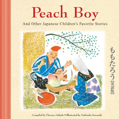 Peach Boy And Other Japanese Children's Favorite Stories (Favorite Children's St