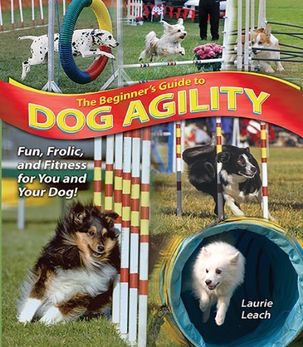 The Beginner's Guide to Dog Agility [Paperback] Leach, Laurie