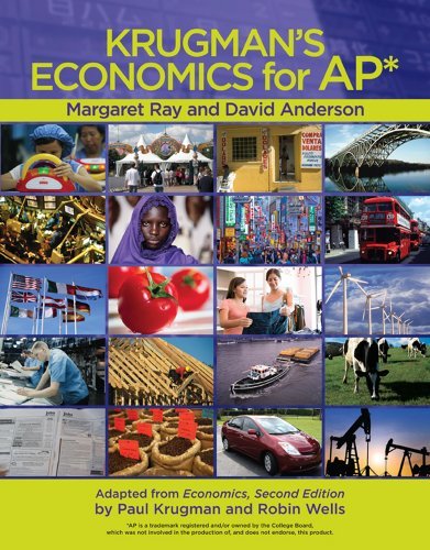 Krugman's Economics for Ap* Ray, Margaret and Anderson, David A.