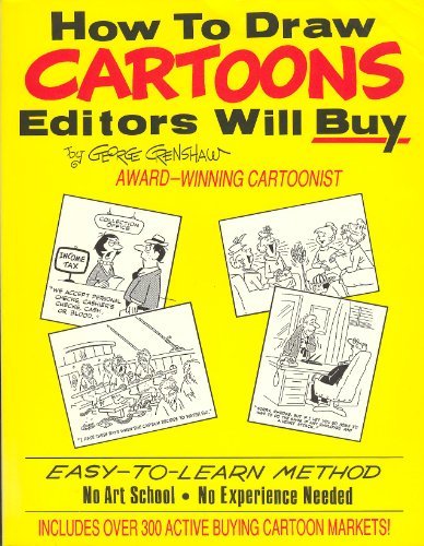How to Draw Cartoons Editors Will Buy Crenshaw, George