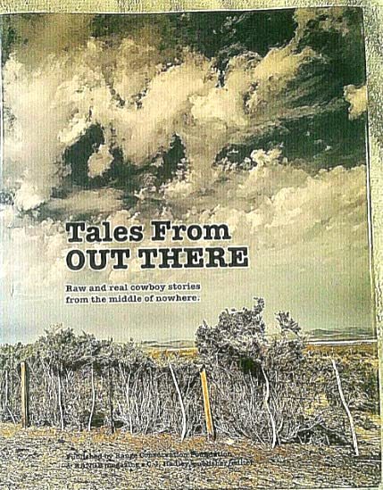 Tales from Out There - .Raw and real cowboy stories from the middle of nowhere [