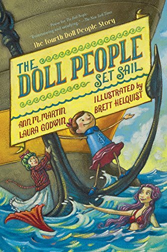 The Doll People Set Sail (The Doll People, 4) [Paperback] Godwin, Laura; Martin,