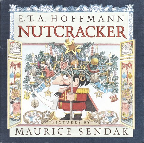 Nutcracker Hoffmann, E.T.A.; Maurice Sendak and Manheim, Ralph