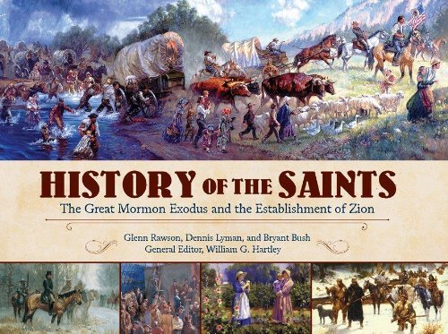 History of the Saints: the Great Mormon Exodus and the Establishment of Zion Gen