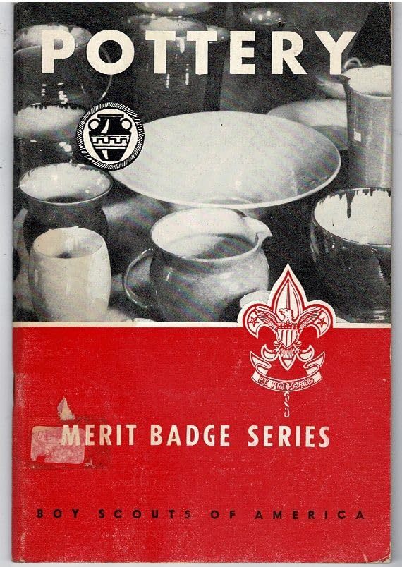 Pottery Merit Badge Series [Unknown Binding] unknown author