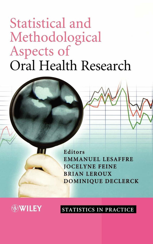 Statistical and Methodological Aspects of Oral Health Research [Hardcover] Lesaf