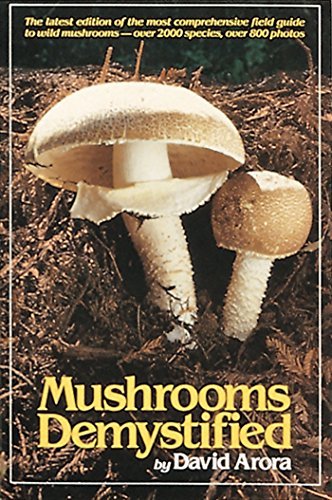 Mushrooms Demystified [Paperback] Arora, David