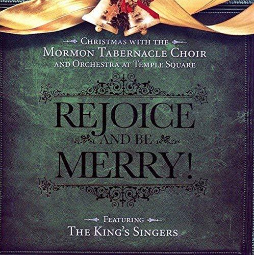 Rejoice & Be Merry [Audio CD] Mormon Tabernacle Choir and The King's Singers