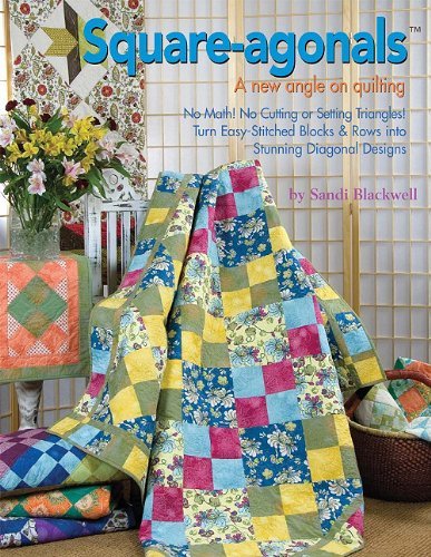 Square-Agonals: A New Angle on Quilting [Paperback] Blackwell, Sandi