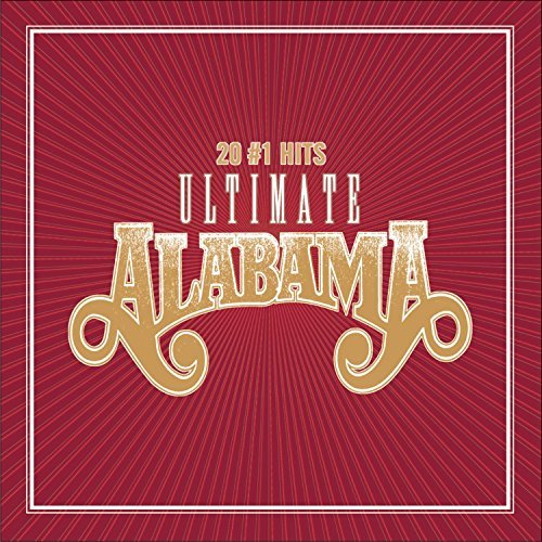 Ultimate Alabama 20 # 1 Hits [Audio CD] Alabama