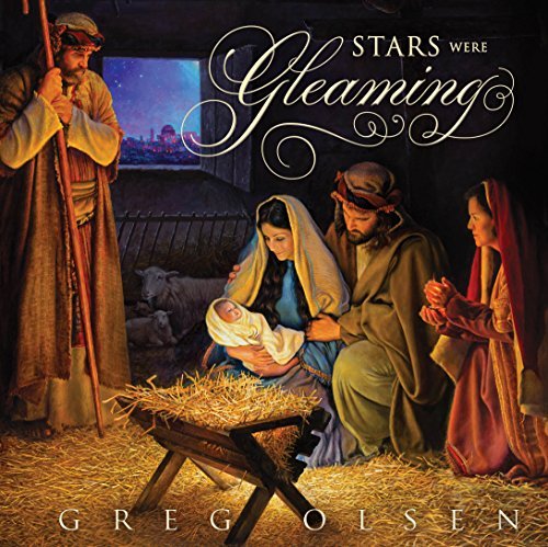 Stars Were Gleaming Greg Olson