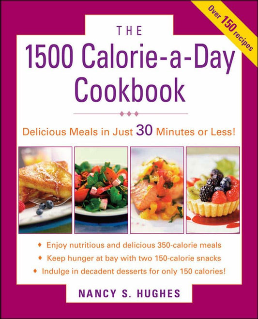 The 1500-Calorie-a-Day Cookbook [Paperback] Hughes, Nancy