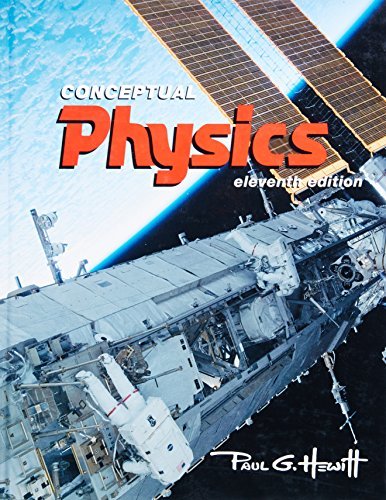 Conceptual Physics (11th Edition) Hewitt, Paul G.