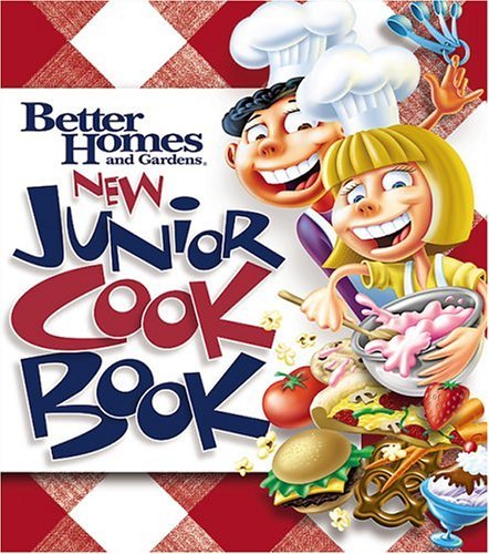 New Junior Cookbook Better Homes and Gardens Books and Miller, Jan