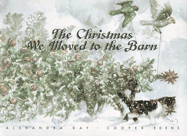 The Christmas We Moved to the Barn Edens, Cooper and Day, Alexandra