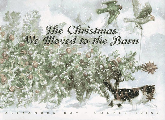 The Christmas We Moved to the Barn Edens, Cooper and Day, Alexandra