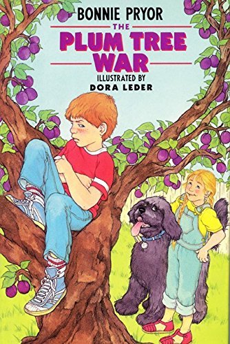 The Plum Tree War Pryor, Bonnie and Leder, Dora
