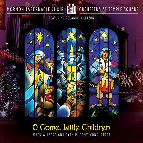 O Come Little Children [Audio CD] MORMON TABERNACLE CHOIR; ORCHESTRA AT TEMPLE S