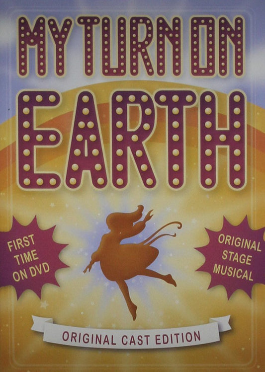 My Turn On Earth: Original Stage Musical [DVD]