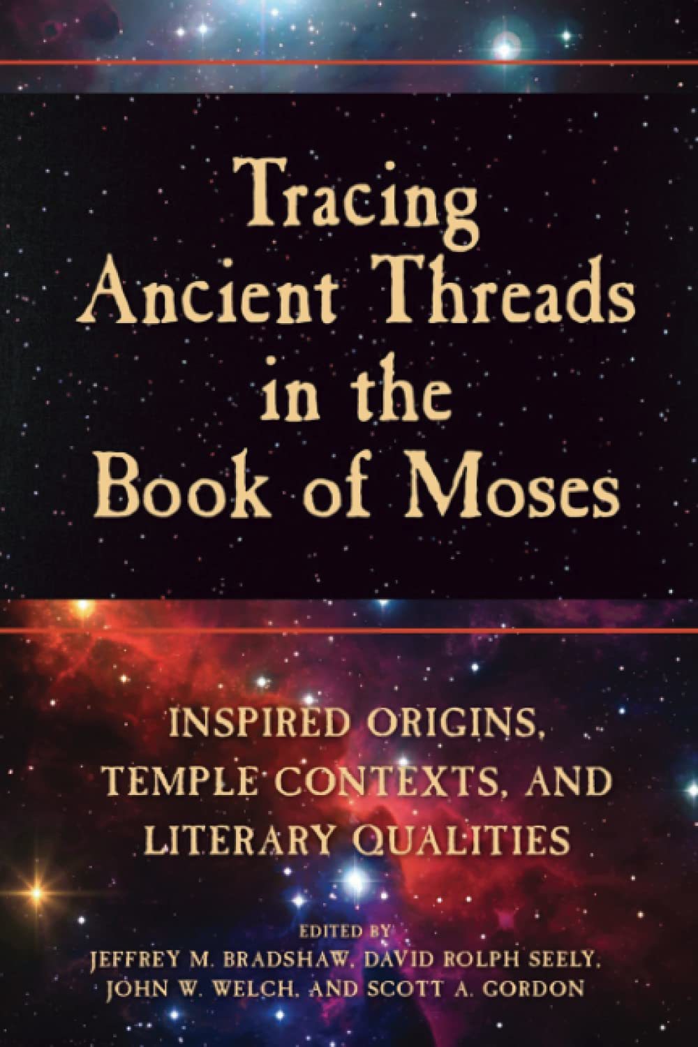 Tracing Ancient Threads in the Book of Moses, Volume 2: Inspired Origins, Temple