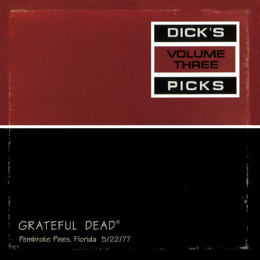 Dick's Picks Vol. 3--Pembroke Pines, Florida 5/22/77 [Audio CD] Grateful Dead