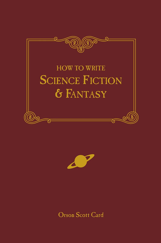 How to Write Science Fiction & Fantasy [Paperback] Card, Orson Scott